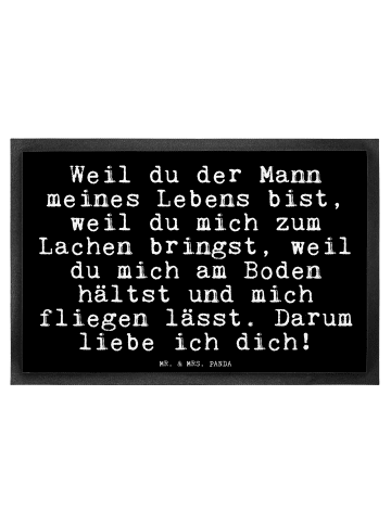 Mr. & Mrs. Panda Fußabtreter Weil du der Mann... mit Spruch in Schwarz