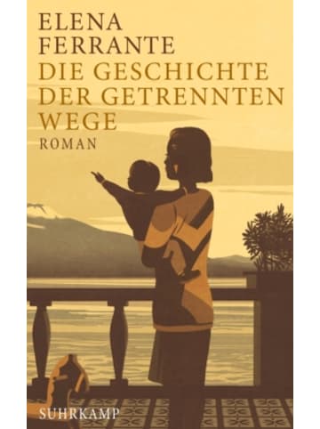 Suhrkamp Buch - Die Geschichte der getrennten Wege - Erwachsenenjahre (Neapolitanische S
