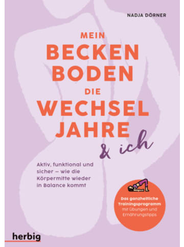 Herbig Buch - Mein Beckenboden, die Wechseljahre und ich