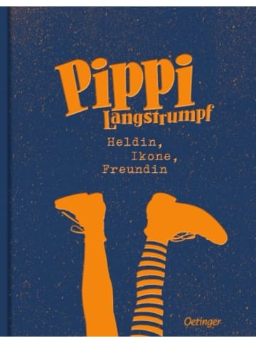 Oetinger Buch - Pippi Langstrumpf. Heldin, Ikone, Freundin