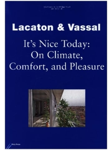 Park Books Buch - Lacaton & Vassal: It's Nice Today