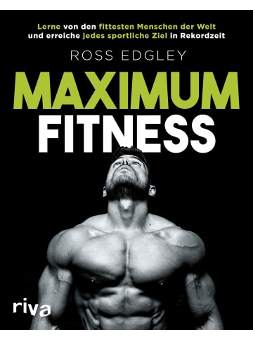 riva Maximum Fitness | Lerne von den fittesten Menschen der Welt und erreiche...