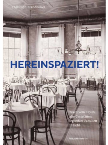 Verlag Anton Pustet Buch - Hereinspaziert!