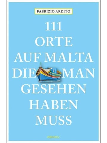 Emons 111 Orte auf Malta, die man gesehen haben muss | Reiseführer