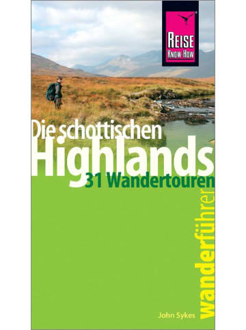 Reise Know-How Verlag Reise Know-How Wanderführer Die schottischen Highlands - 31 Wandertouren -