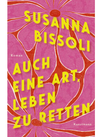Verlag Antje Kunstmann Buch - Auch eine Art, Leben zu retten