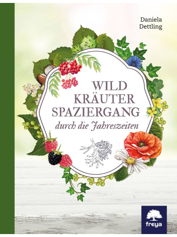 Freya Wildkräuterspaziergang durch die Jahreszeiten