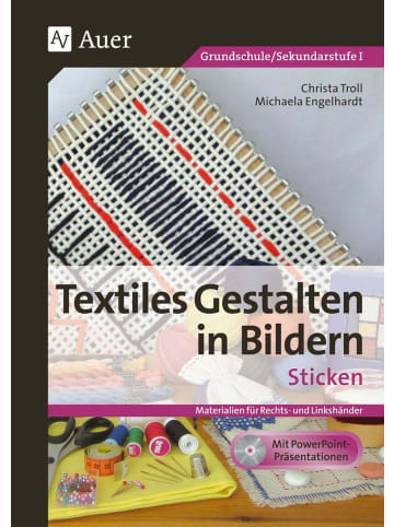 Auer Verlag Textiles Gestalten in Bildern: Sticken | Materialien für Rechts- und...