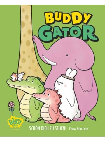 Ehapa Comic Collection Buch - Buddy Gator - Schön dich zu sehen: Ein Geschenkbuch, das der Seele