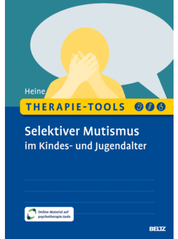 Julius Beltz Buch - Therapie-Tools Selektiver Mutismus im Kindes- und Jugendalter