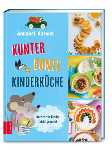 ZS Verlag Kunterbunte Kinderküche | Kochen für Kinder leicht gemacht