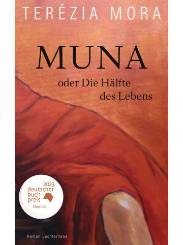 Luchterhand Literaturverlag  Muna oder Die Hälfte des Lebens