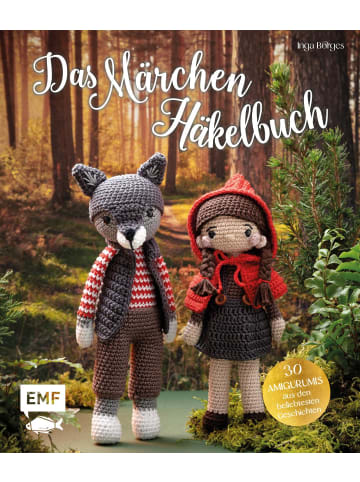 EMF Edition Michael Fischer Das Märchen-Häkelbuch