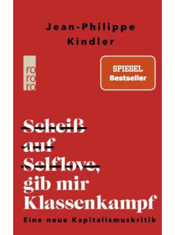 Rowohlt Reinbek, TB Buch - Scheiß auf Selflove, gib mir Klassenkampf