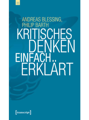 transcript Buch - Kritisches Denken einfach erklärt