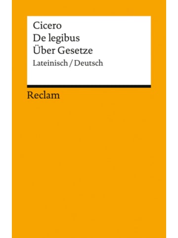 Reclam Verlag Buch - De legibus / Über Gesetze. Lateinisch/Deutsch