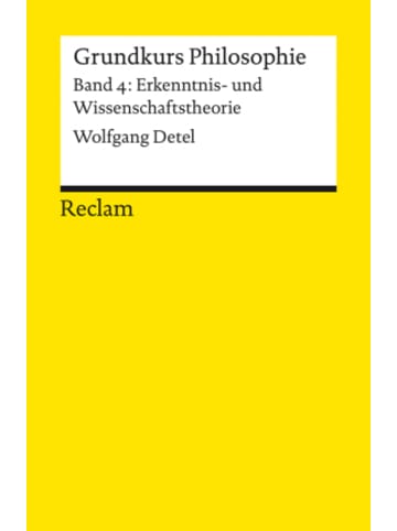 Reclam Verlag Buch - Grundkurs Philosophie. Band 4: Erkenntnis- und Wissenschaftstheorie