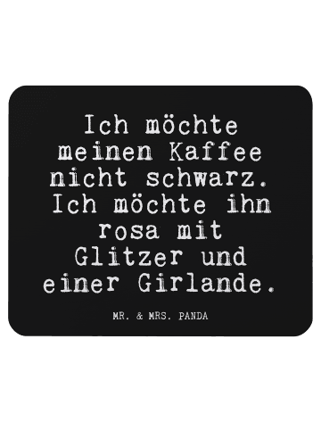 Mr. & Mrs. Panda Maus-Pad Ich möchte meinen Kaffee... mit Spruch in Schwarz