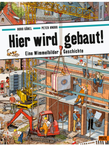 Beltz Verlag Buch - Hier wird gebaut!