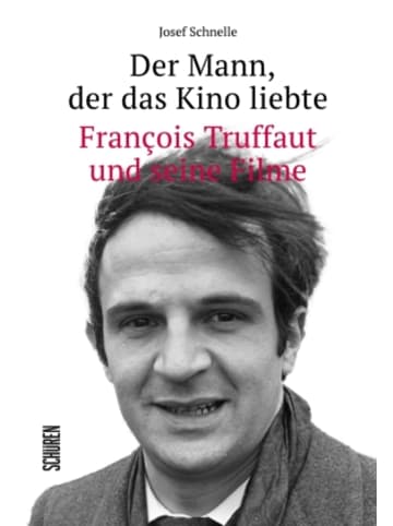 Schüren Verlag Buch - Der Mann, der das KIno liebte