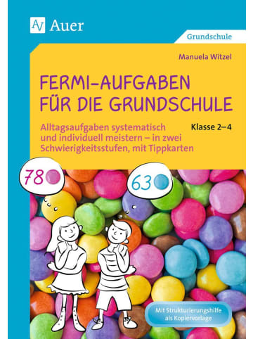 Auer Verlag Fermi-Aufgaben für die Grundschule - Klasse 2-4 | Alltagsaufgaben...