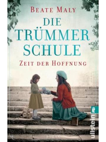 ullstein Buch - Die Trümmerschule - Zeit der Hoffnung