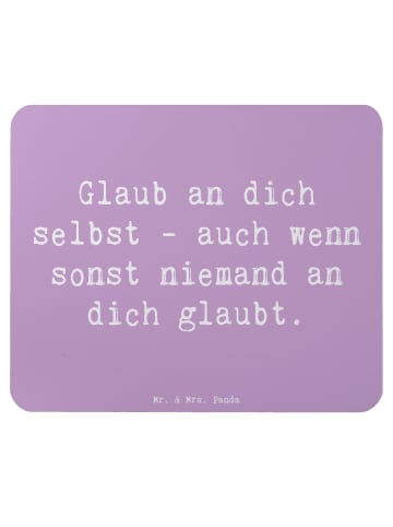 Mr. & Mrs. Panda Mousepad Spruch Glaube an dich selbst mit Spruch in Lavendeltraum