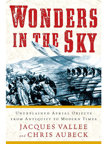 Sonstige Verlage Sachbuch - Wonders in the Sky: Unexplained Aerial Objects from Antiquity to Mode