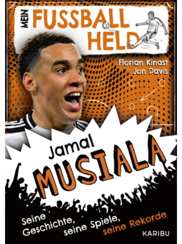 Karibu Buch - Mein Fußballheld Jamal Musiala - Seine Geschichte, seine Spiele,