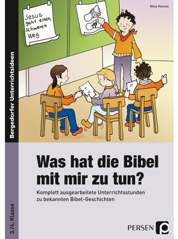 Persen Verlag i.d. AAP Was hat die Bibel mit mir zu tun? - 3./4. Klasse | Komplett ausgearbeitete...