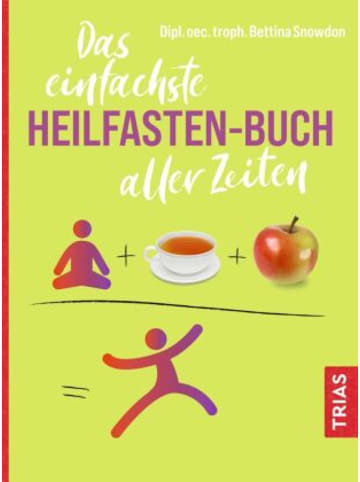 TRIAS Buch - Das einfachste Heilfasten-Buch aller Zeiten