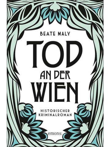 Emons Tod an der Wien | Historischer Kriminalroman