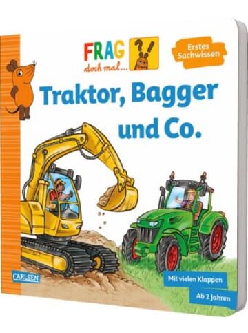 Carlsen Buch - Frag doch mal ... die Maus: Traktor, Bagger und Co.