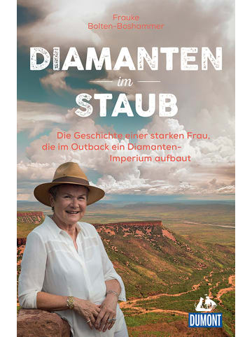 DuMont Diamanten im Staub | Die Geschichte einer starken Frau, die im Outback ein...