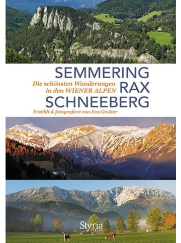 Styria Semmering, Rax und Schneeberg | Die schönsten Wanderungen in den Wiener Alpen