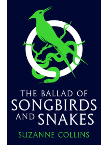 Scholastic UK Buch - The Hunger Games: The Ballad of Songbirds and Snakes