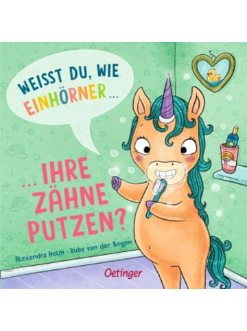 Oetinger Buch - Weißt du, wie Einhörner ihre Zähne putzen?