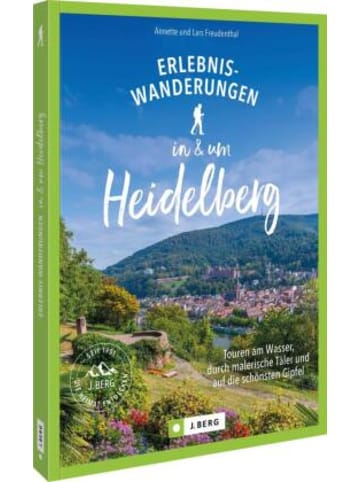 J. Berg Buch - Erlebnis-Wanderungen in und um Heidelberg