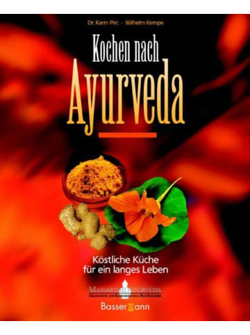 Bassermann Verlag Kochen nach Ayurveda | Köstliche Küche für ein langes Leben