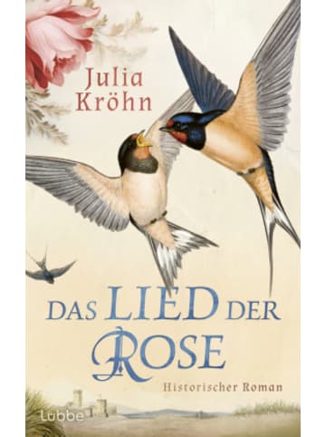 Bastei Lübbe  Buch - Das Lied der Rose