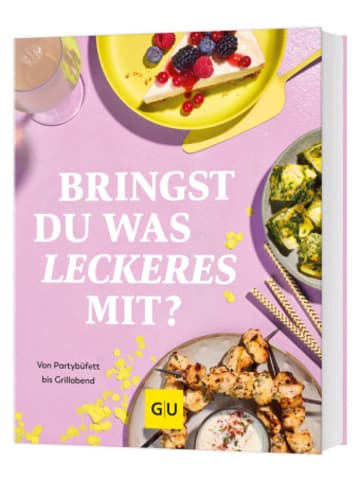 Gräfe und Unzer Buch - Bringst Du was Leckeres mit?