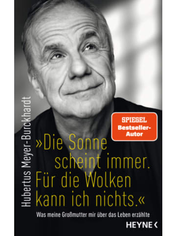 Heyne Buch - Die Sonne scheint immer. Für die Wolken kann ich nichts.