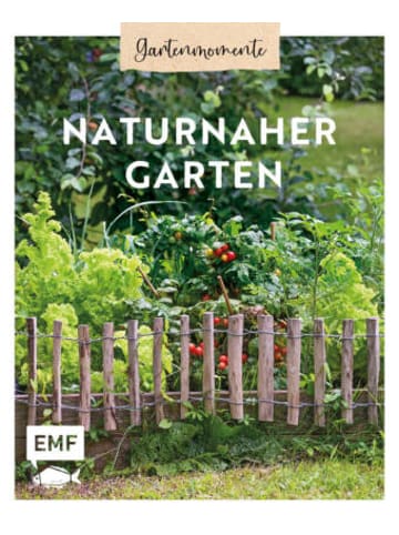 Michael Fischer Buch - Gartenmomente: Naturnaher Garten
