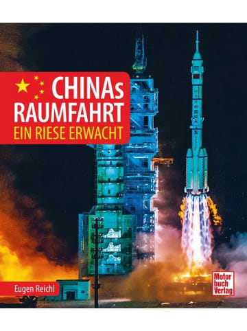 Motorbuch Verlag Chinas Raumfahrt