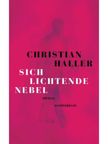 Luchterhand Literaturverlag  Sich lichtende Nebel