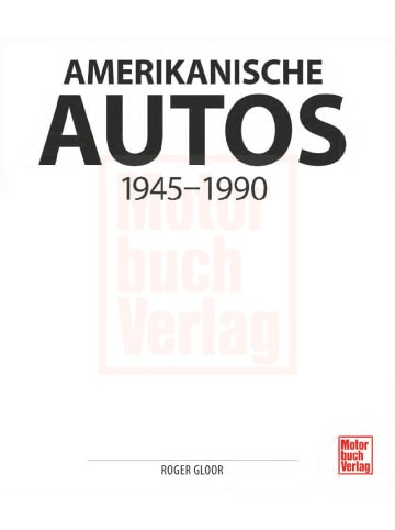 Motorbuch Verlag Amerikanische Autos 1945-1990