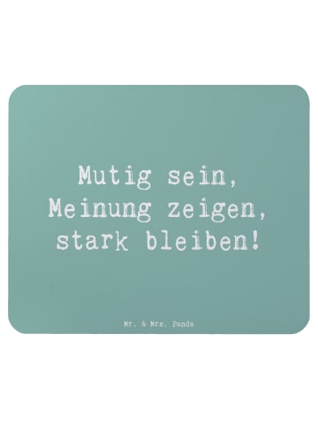 Mr. & Mrs. Panda Mauspad Spruch Mutig zu seinen Meinungen stehen... in Meeresbrise