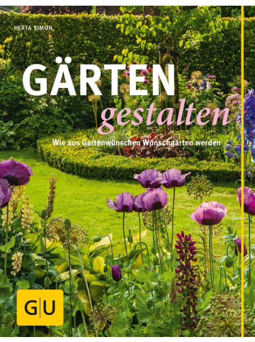 Gräfe und Unzer Gärten gestalten | Wie aus Gartenwünschen Wunschgärten werden