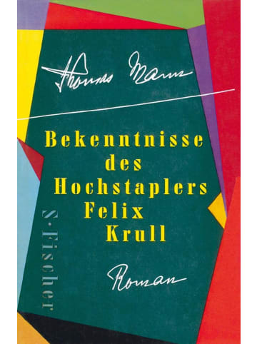 Fischer Bekenntnisse des Hochstaplers Felix Krull | Der Memoiren erster Teil