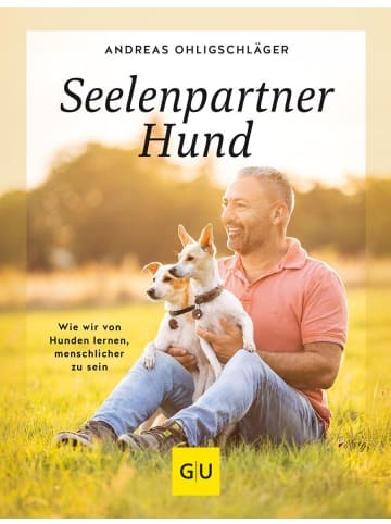 Gräfe und Unzer Seelenpartner Hund